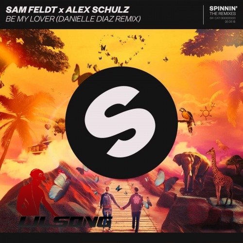 Sam Feldt & Alex Schulz - Be My Lover (Danielle Diaz Remix)